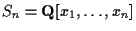 $S_n = {\bf Q}[x_1, \ldots, x_n]$