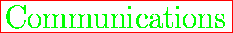 \fbox{\huge {\color{green} Communications}}