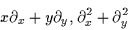 \begin{displaymath}x \partial_{x} + y \partial_{y} ,
\partial_{x} ^2 + \partial_{y} ^2
\end{displaymath}