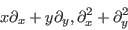 \begin{displaymath}x \partial_{x} + y \partial_{y} ,
\partial_{x} ^2 + \partial_{y} ^2
\end{displaymath}