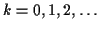 $k=0, 1, 2, \ldots$