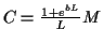 $C = \frac{1+e^{bL}}{L} M $